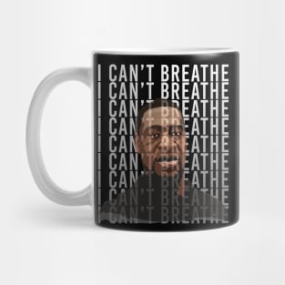 I Can't Breathe Justice For Floyd BLM Black Lives Matter Protest Mug